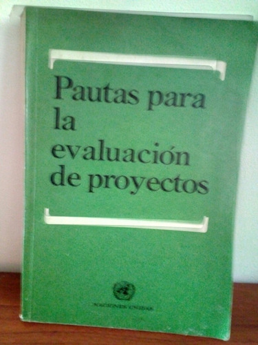 Pautas Para La Evaluación De Proyectos