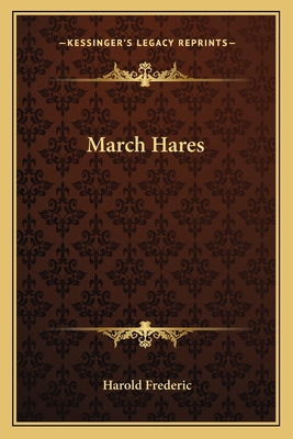 Libro March Hares - Frederic, Harold