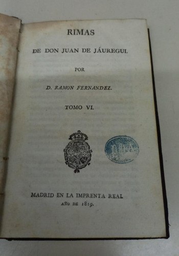 Rimas De Don Juan De Jauregui * Fernandez * Muy Raro * 1819