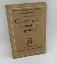 Comprar Libro Constantes De La Literatura Argentina Ghiano 1953