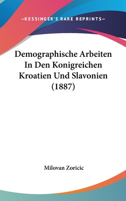 Libro Demographische Arbeiten In Den Konigreichen Kroatie...