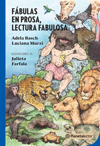 Fabulas En Prosa, Lectura Fabulosa - Planeta Lector Azul