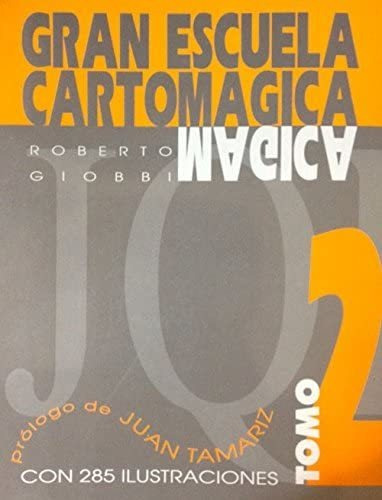 Libro: Gran Escuela Cartomágica Ii (edición En Español)