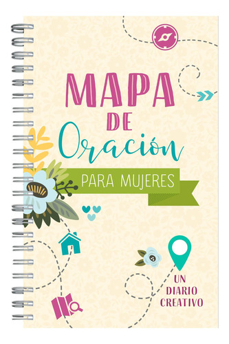 Mapa De Oracion Para Mujeres Un Diario Creativo