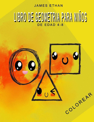 Libro De Geometría Para Niños: De Edad 4 - 8 (spanish E Lcm8