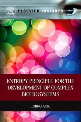 Libro Entropy Principle For The Development Of Complex Bi...
