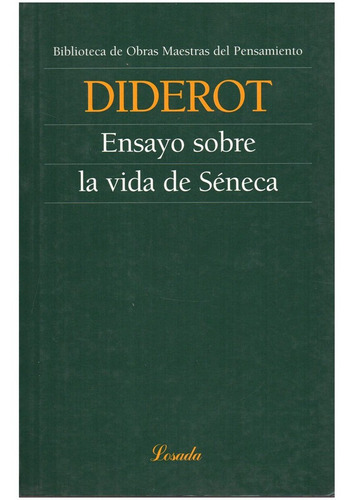 Ensayo Sobre La Vida De Seneca - Diderot - Losada