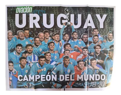 Super Poster Uruguay Campeon Del Mundo Sub 20