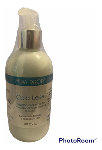 Cola Less Emulsion Reafirmante Y Modeladora Mira Dror 250g