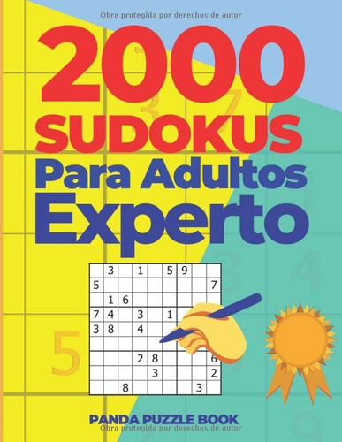 Libro: 2000 Sudokus Para Adultos Experto: Juegos De Lógica P