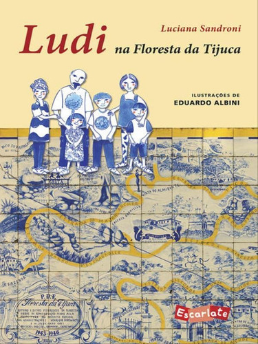 Ludi Na Floresta Da Tijuca (nova Edição), De Sandroni, Luciana. Editora Escarlate, Capa Mole Em Português