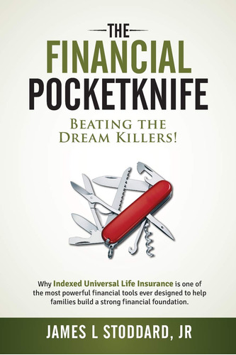 The Financial Pocketknife: Beating The Dream Killers