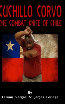 Libro Cuchillo Corvo Combat Knife Of Chile - Vargas, Fernan