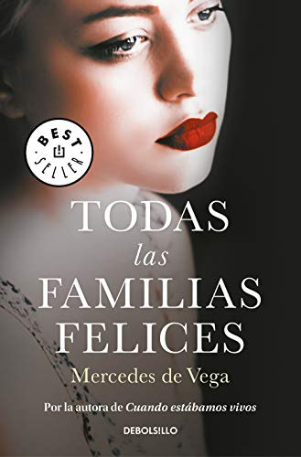 Todas Las Familias Felices -best Seller-