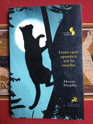 Gato Que Aparece En La Noche - Henry Trujillo