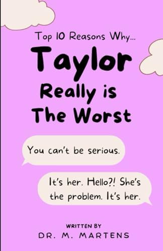 Libro:  Top 10 Reasons Why Taylor Really Is The Worst