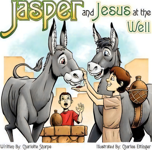 Jasper And Jesus At The Well, De Charlotte Sharpe. Editorial Faithful Life Publishers, Tapa Blanda En Inglés