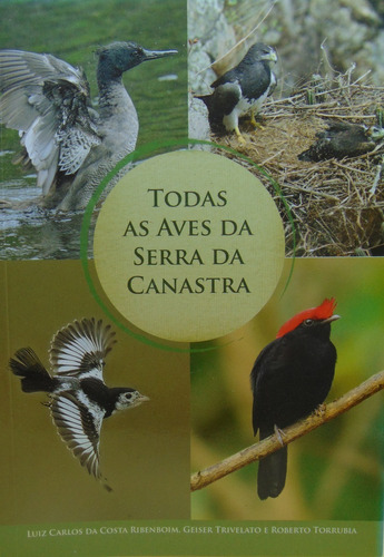 Todas As Aves Da Serra Da Canastra