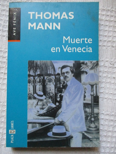Thomas Mann - Muerte En Venecia. Mario Y El Mago