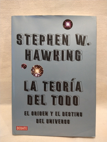 La Teoría Del Todo - Stephen Hawking - Debate - B