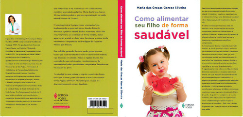"Como alimentar seu filho de forma saudável", de Maria das Graças Garcez Silveira. Editora Vozes em português