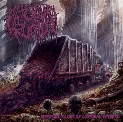 Cd - Fatuous Rump -  Disposing Slobs Of Corporal Fatberg 