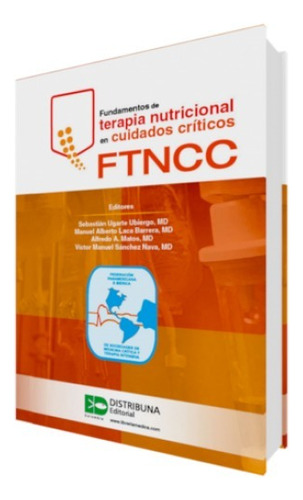 Ugarte Terapia Nutricional En Cuidados Intensivos Ftncc Nue