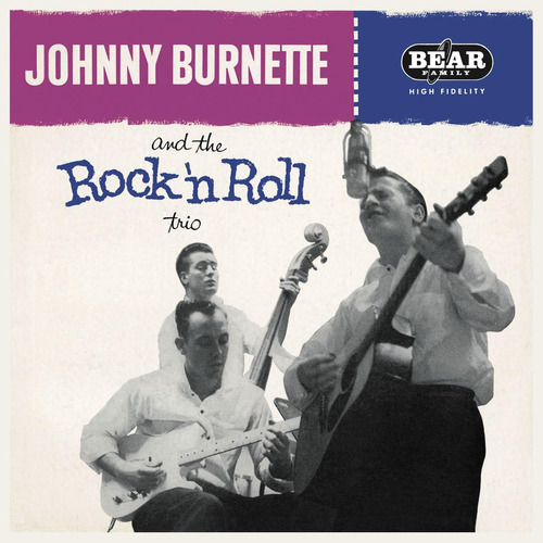 Vinilo: Johnny Burnette Y El Trío Del Rock And Roll