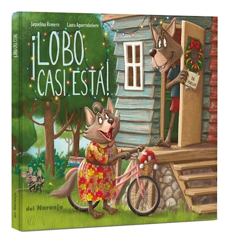 ¡lobo Casi Está! Versión Tapa Dura - Jaquelina Romero/laura 