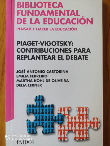 Piaget Vigotsky Contribuciones Para Replantear El Debate