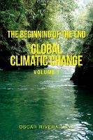 Libro The Beginning Of The End : Global Climatic Change V...