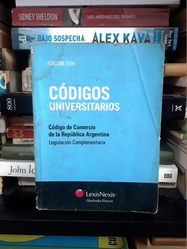 Codigos Universitarios - Codigo De Comercio De La Rep. Arg.