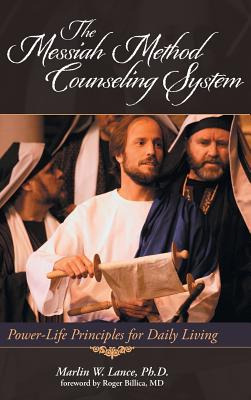 Libro The Messiah Method Counseling System: Power-life Pr...