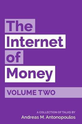 Libro The Internet Of Money Volume Two : A Collection Of ...