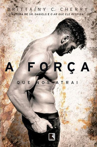 A Força Que Nos Atrai