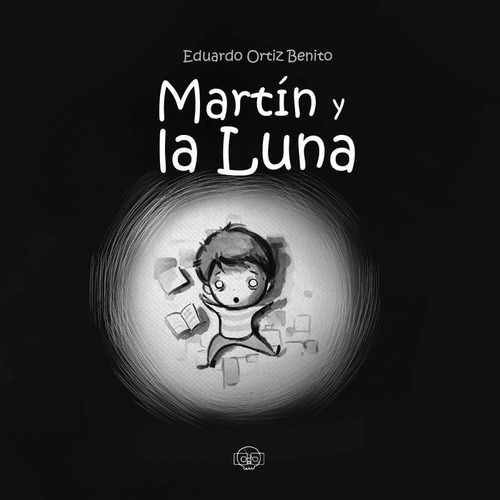 Martin Y La Luna - Ortiz Benito,eduardo
