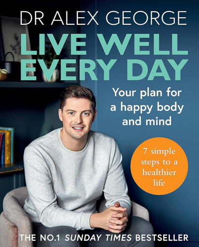 Libro: Live Well Every Day: Your Plan For A Happy Body And M