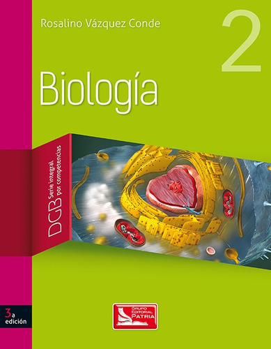 Biologia 2 Serie Integral Por Competenciasbachillerato