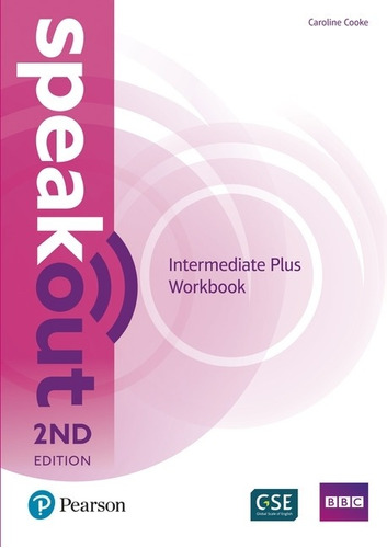 Speakout Intermediate Plus (2Nd.Edition) - Workbook No Key, de Cooke, Caroline. Editorial Pearson, tapa blanda en inglés internacional, 2018