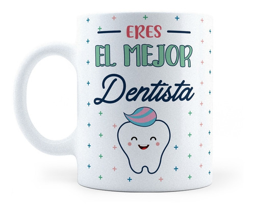 Taza El Mejor Dentista