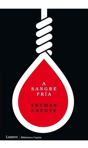 A Sangre Fria (ed. Aniversario) - Truman Capote