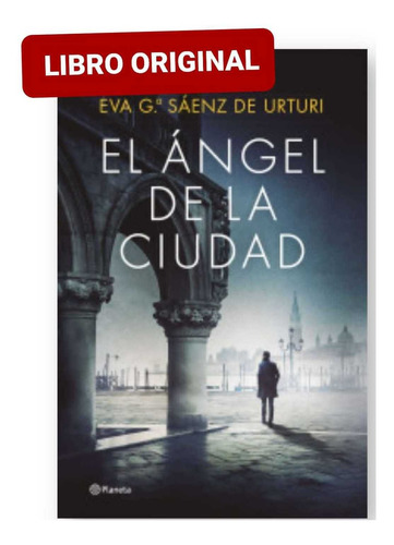 El Angel De La Ciudad ( Libro Nuevo Y Original )