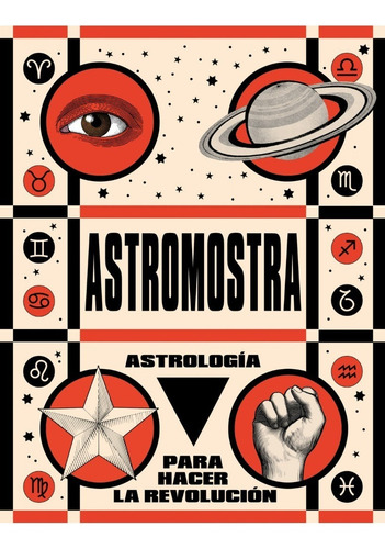 Libro Astrología Para Hacer La Revolución - Astromostra