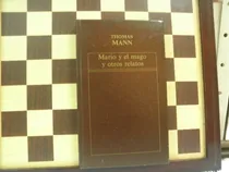 Comprar Mario Y El Mago Y Otros Relatos-thomas Mann