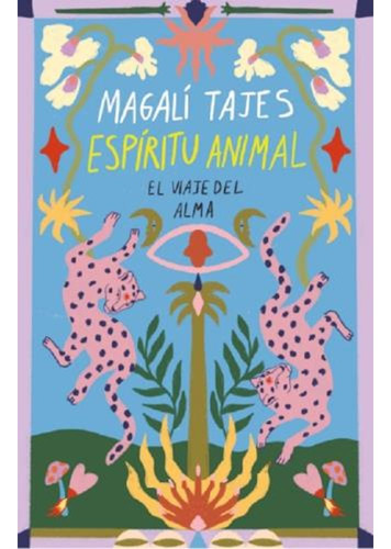 Espiritu Animal - Tajes Magali (libro) - Nuevo