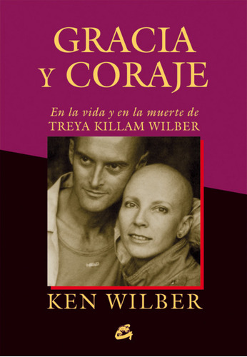Gracia Y Coraje Wilber, Ken Gaia