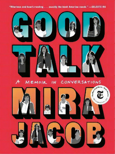 Good Talk : A Memoir In Conversations, De Mira Jacob. Editorial One World, Tapa Blanda En Inglés