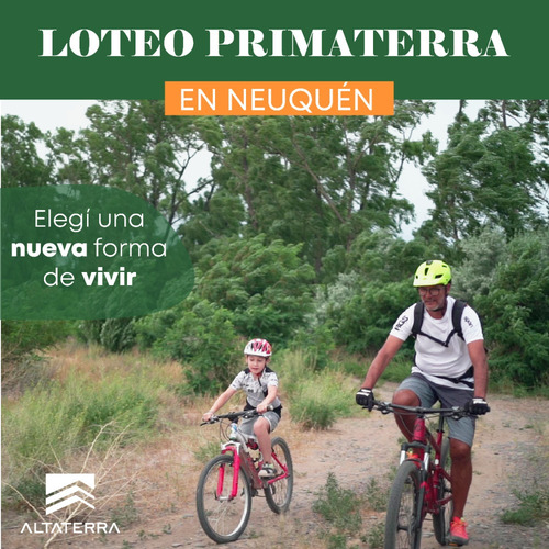 Imagen 3 de 14 de Terreno En Neuquen Loteo Primaterra