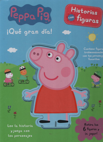 Peppa Pig ! Que Gran Dia ! Historias + Figuras, de No Aplica. Editorial LEXUS, tapa dura en español
