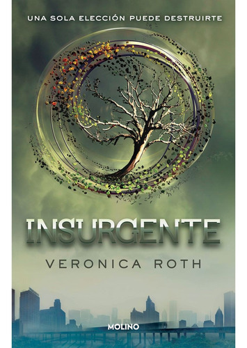 Insurgente - Veronica Roth